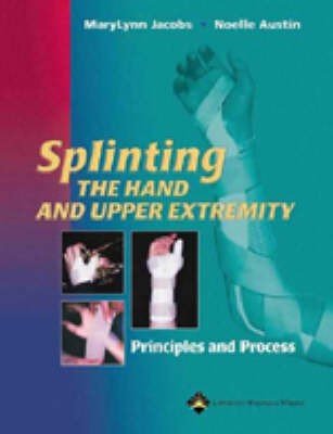 Splinting the Hand and Upper Extremity
