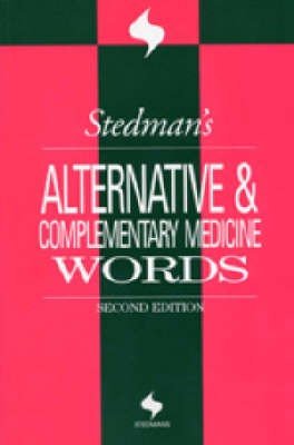 Stedman's Alternative and Complementary Medicine Words