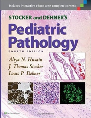 Stocker and Dehner's Pediatric Pathology