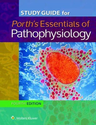 Study Guide for Essentials of Pathophysiology