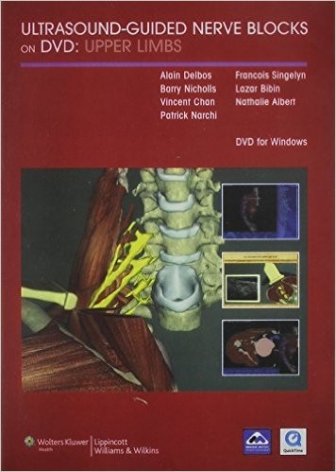 Ultrasound-guided Nerve Blocks on DVD: Upper and Lower Limbs Package