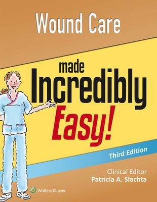 Wound Care Made Incredibly Easy