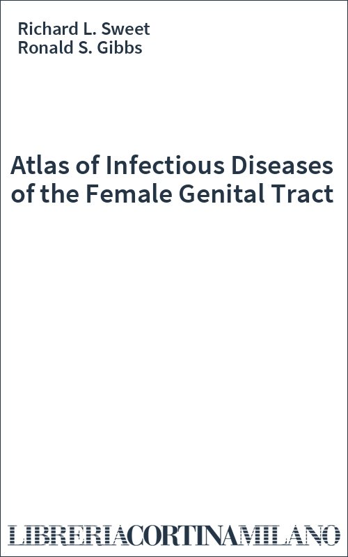 Atlas of Infectious Diseases of the Female Genital Tract