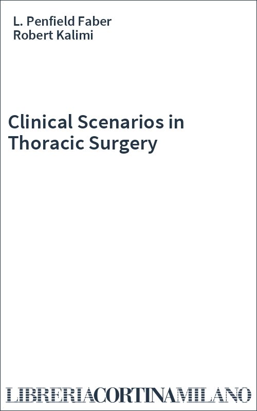 Clinical Scenarios in Thoracic Surgery