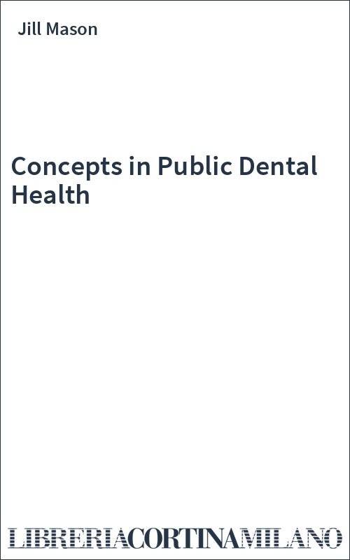 Concepts in Public Dental Health