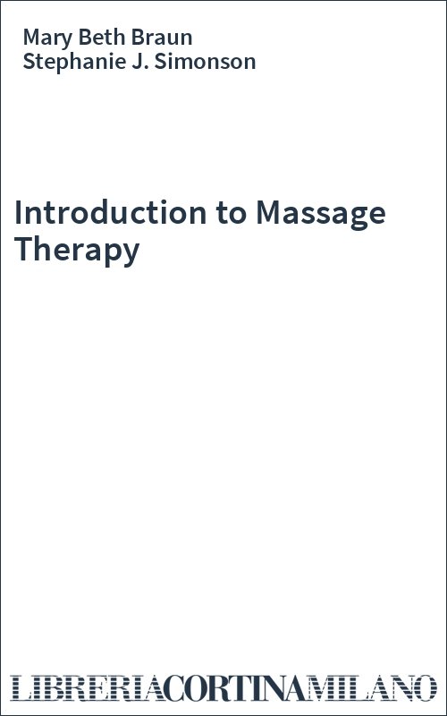 Introduction to Massage Therapy