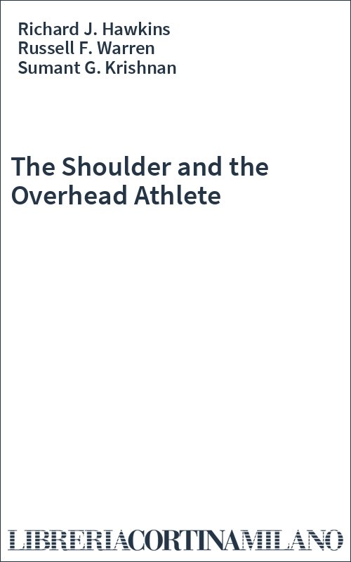 The Shoulder and the Overhead Athlete