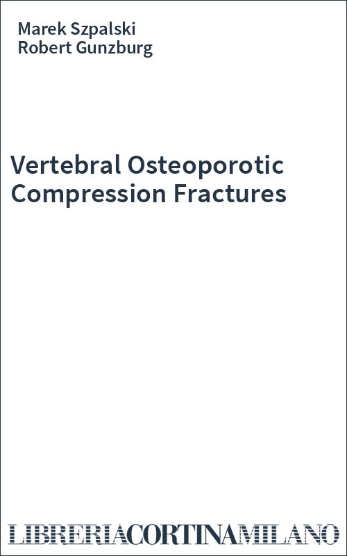 Vertebral Osteoporotic Compression Fractures
