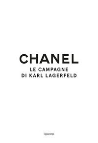 Chanel. Le campagne di di Karl Lagerfeld