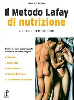 Il metodo Lafay di nutrizione