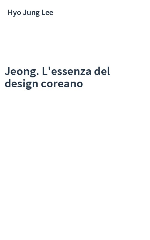 Jeong. L'essenza del design coreano