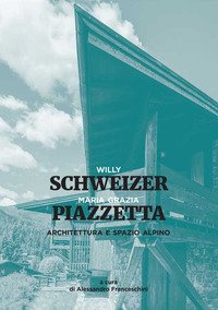 Architettura e spazio alpino