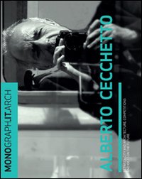 Monograph.it. Alberto Cecchetto. Ediz. italiana e inglese