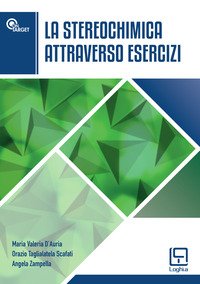 La stereochimica attraverso esercizi