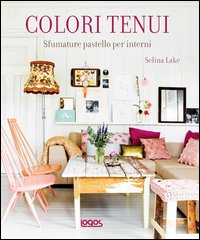 Colori tenui. Sfumature delicate per gli interni moderni