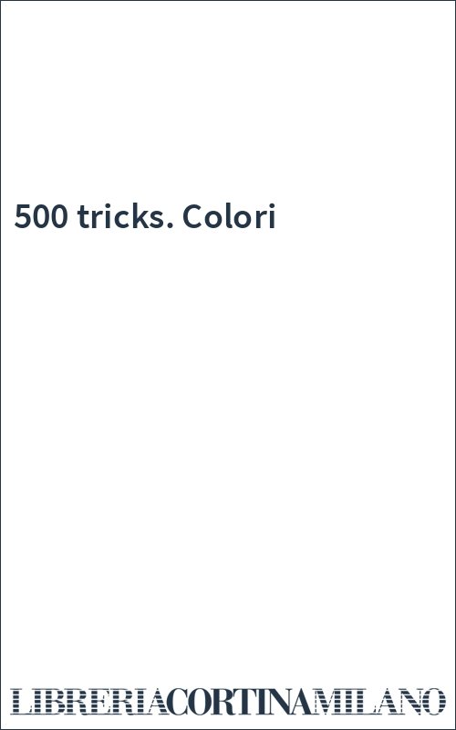 500 tricks. Colori