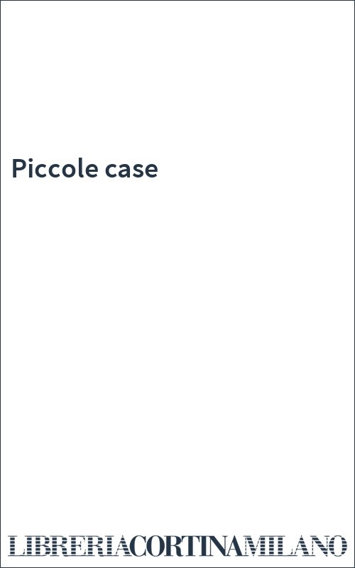 Piccole case