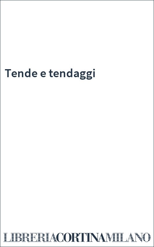Tende e tendaggi