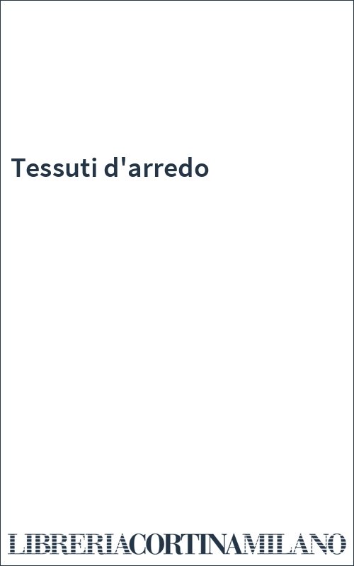 Tessuti d'arredo