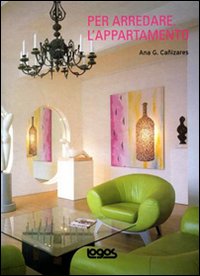 Per arredare l'appartamento