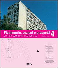 Planimetrie, sezioni e prospetti