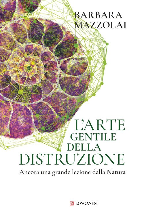 L''arte gentile della distruzione