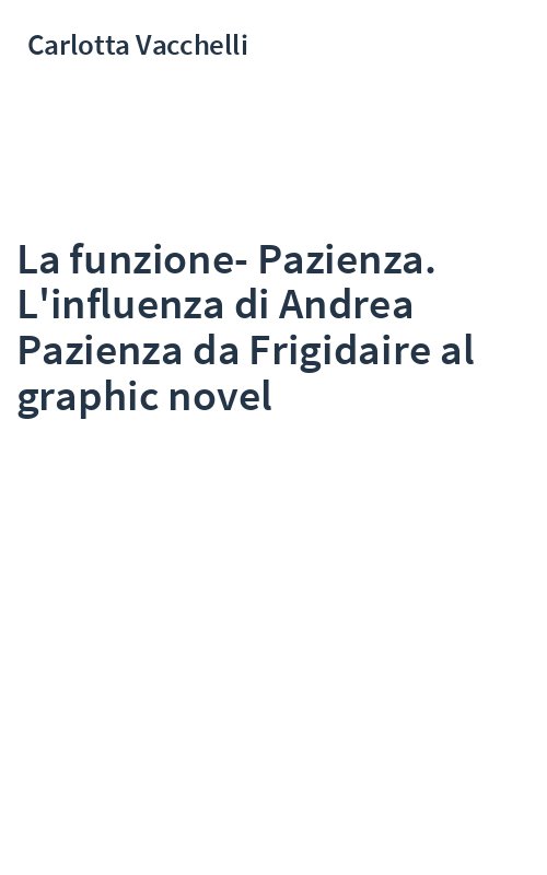 La funzione-Pazienza. L'influenza di Andrea Pazienza da Frigidaire al graphic novel