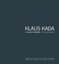 Klaus Kada. Un concorso di architettura
