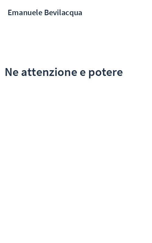 Ne attenzione e potere