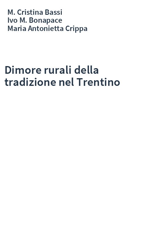 Dimore rurali della tradizione nel Trentino