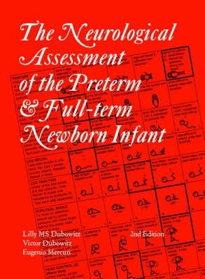The Neurological Assessment of the Preterm and Full-term Newborn Infant