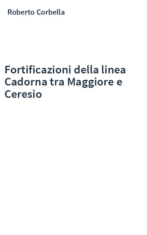 Fortificazioni della linea Cadorna tra Maggiore e Ceresio