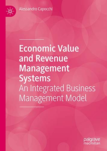Economic Value and Revenue Management Systems: An Integrated Business Management Model