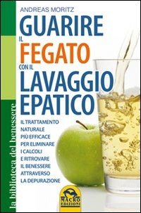 Guarire il fegato con il lavaggio epatico