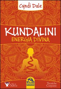 Kundalini. Energia divina