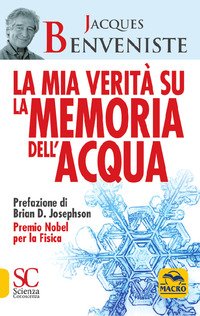 La mia verità su la memoria dell'acqua
