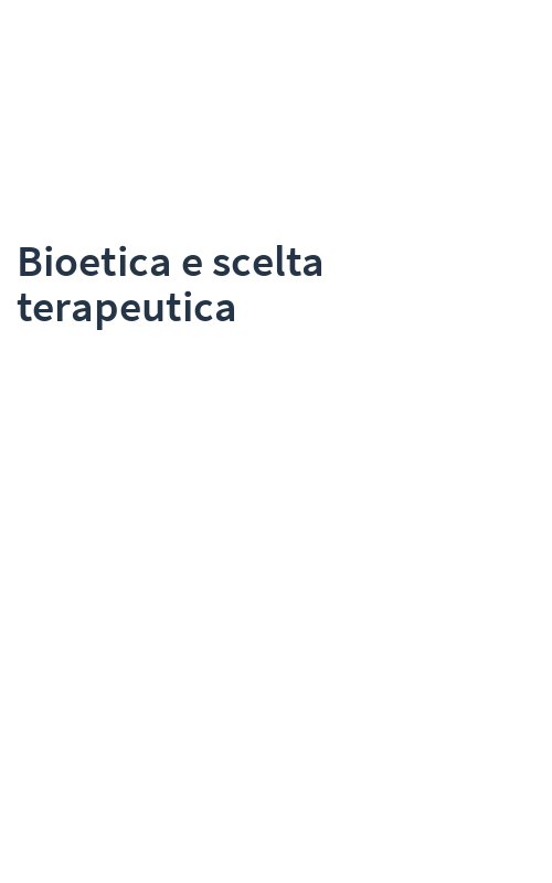 Bioetica e scelta terapeutica