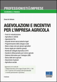 Agevolazioni e incentivi per l'impresa agricola