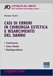 Casi di errori in chirurgia estetica e risarcimento del danno