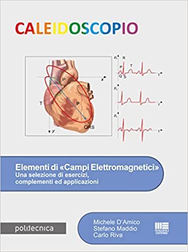 Elementi di «campi elettromagnetici». Una selezione di esercizi, complementi ed applicazioni