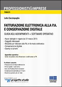 Fatturazione elettronica alla P.A. e conservazione digitale