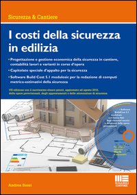 I costi della sicurezza in edilizia