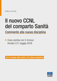 Il nuovo CCNL del comparto sanità. Commento alla nuova disciplina
