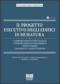 Il progetto esecutivo degli edifici in muratura