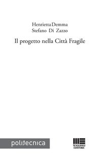 Il progetto nella città fragile