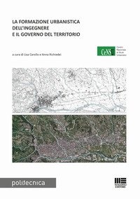 La formazione urbanistica dell'ingegnere e il governo del territorio