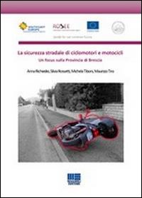 La sicurezza stradale di ciclomotori e motocicli