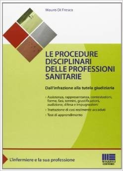 La professione infermieristica e la sua procedura disciplinare