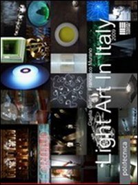 Light Art in Italy 2009