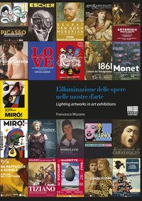 L'illuminazione delle opere nelle mostre d'arte-Lighting artworks in art exhibitions